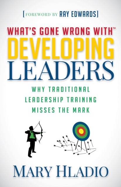 Book cover of: Developing Leaders. By: Mary Hladio