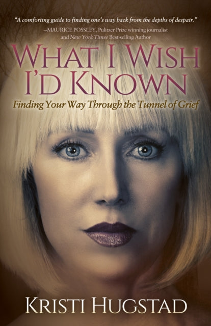 Book cover of: What I Wish I'd Known. By: Kristi Hugstad