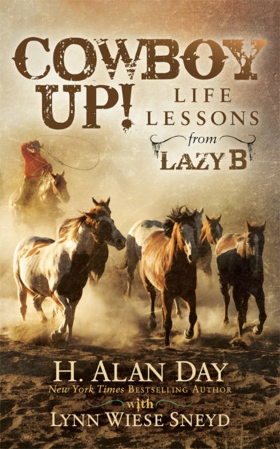 Book cover of: Cowboy Up!. By: H. Alan Day