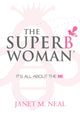 Book cover of: Superbwoman. By: Janet M. Neal