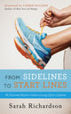 Book cover of: From Sidelines to Startlines. By: Sarah Richardson