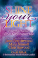 Book cover of: Shine Your Light. By: Janet Bray Attwood