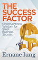 Book cover of: Success Factor. By: Ernane Iung