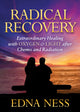 Book cover of: Radical Recovery. By: Edna Ness