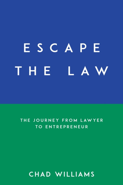 Book cover of: Escape the Law. By: Chad Williams