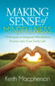 Book cover of: Making Sense of Mindfulness. By: Keith Macpherson