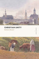 Book cover of: Christian Unity. By: Richard Baxter