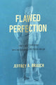 Book cover of: Flawed Perfection. By: David Beldman