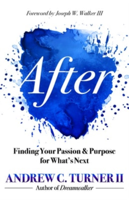Book cover of: After. By: Andrew C. Turner III