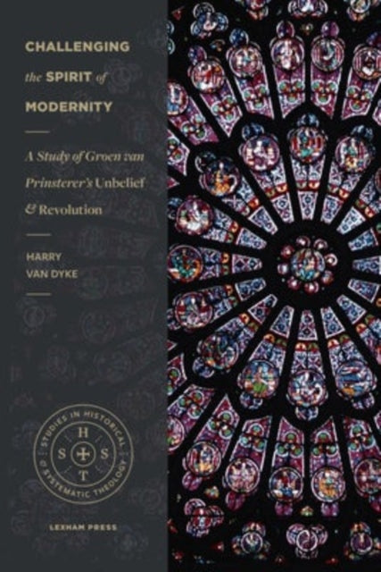 Book cover of: Challenging the Spirit of Modernity. By: Harry Van Dyke
