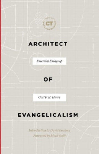 Architect of Evangelicalism