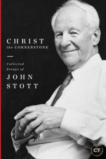 Book cover of: Christ the Cornerstone. By: John Stott