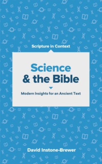 Book cover of: Science and the Bible. By: David Instone-Brewer