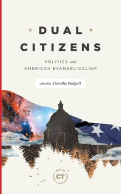 Book cover of: Dual Citizens. By: Timothy Padgett