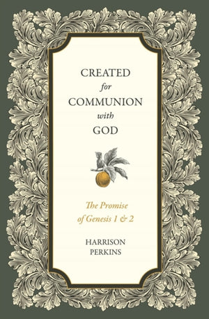 Created for Communion with God