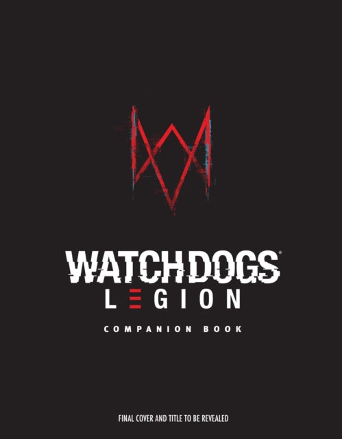 Book cover of: Watch Dogs Legion: Resistance Report