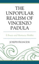 Book cover of: Unpopular Realism of Vincenzo Padula. By: Joseph Francese
