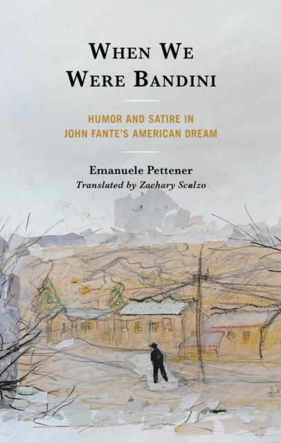 Book cover of: When We Were Bandini. By: Emanuele Pettener
