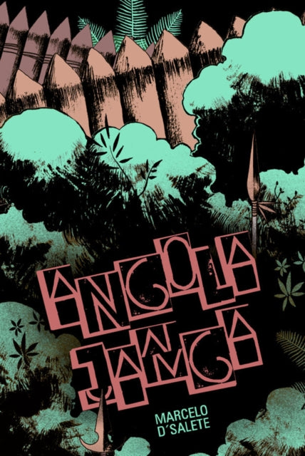Book cover of: Angola Janga. By: Marcelo D'Salete