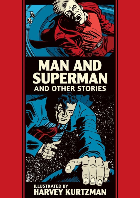 Book cover of: Man and Superman and Other Stories. By: Harvey Kurtzman