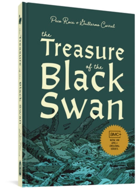 Book cover of: Treasure of the Black Swan. By: Paco Roca