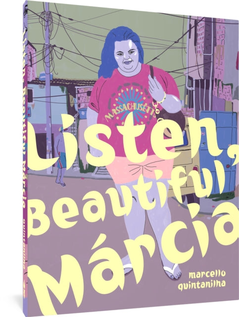 Book cover of: Listen, Beautiful Marcia. By: Marcelo Quintaniha