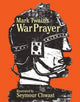 Book cover of: Mark Twain's War Prayer. By: Seymour Chwast