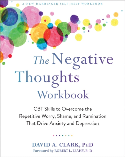 Book cover of: Negative Thoughts Workbook. By: David A. Clark