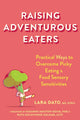 Book cover of: Raising Adventurous Eaters. By: Lara Dato