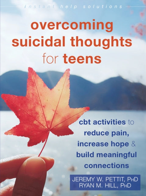 Book cover of: Overcoming Suicidal Thoughts for Teens. By: Jeremy Pettit