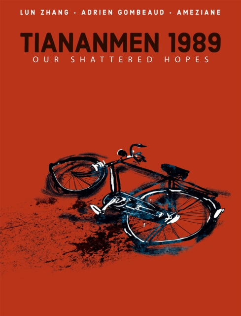 Book cover of: Tiananmen 1989: Our Shattered Hopes. By: Lun Zhang