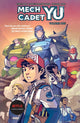 Book cover of: Mech Cadet Yu Vol. 1. By: Greg Pak