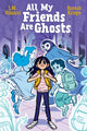 Book cover of: All My Friends Are Ghosts. By: S.M. Vidaurri