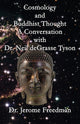 Book cover of: Cosmology and Buddhist Thought. By: Jerome Freedman