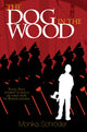 Book cover of: Dog In The Wood. By: Monika Schröder