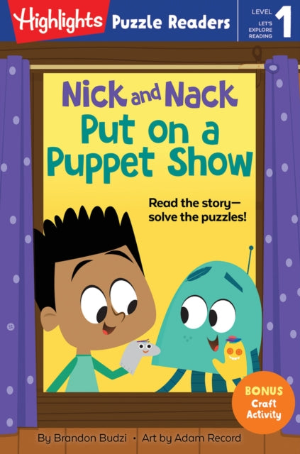 Book cover of: Nick and Nack Put on a Puppet Show. By: Brandon Budzi