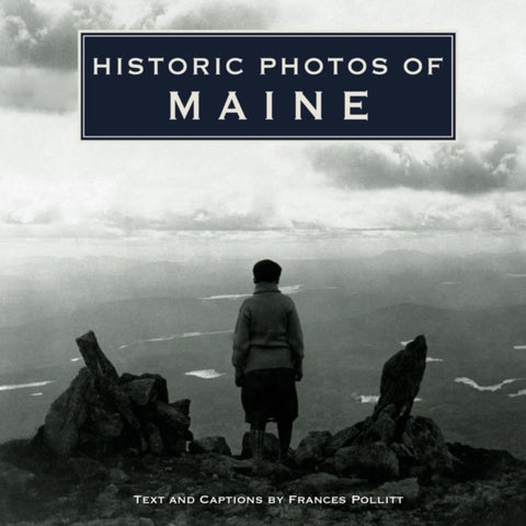 Historic Photos of Maine