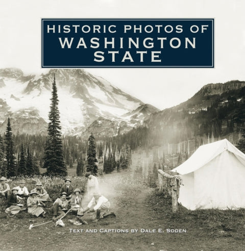 Historic Photos of Washington State