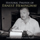 Book cover of: Historic Photos of Ernest Hemingway. By: James Plath