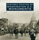 Book cover of: Historic Photos of Washington D.C. Monuments. By: Tracey Gold Bennett