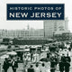 Book cover of: Historic Photos of New Jersey. By: Russell Roberts