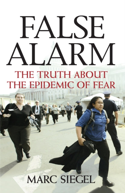 Book cover of: False Alarm. By: Marc Siegel