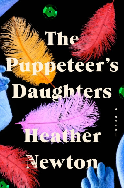 Book cover of: Puppeteer's Daughters. By: Heather Newton