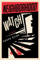 Book cover of: Neighborhood Watch. By: Sarah Reida