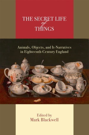 The Secret Life of Things