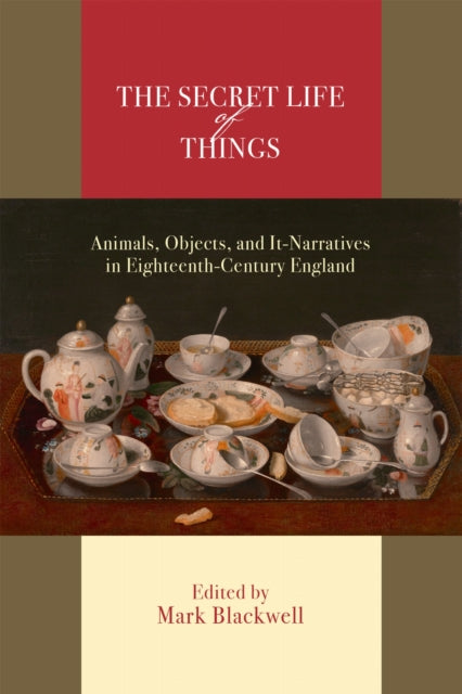 The Secret Life of Things