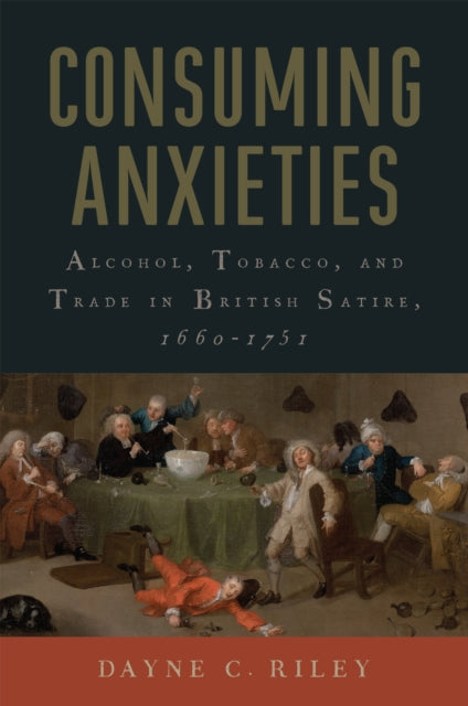 Book cover of: Consuming Anxieties. By: Dayne C. Riley