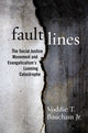 Book cover of: Fault Lines. By: Voddie T. Baucham, Jr.