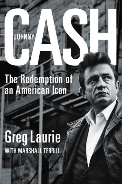 Book cover of: Johnny Cash. By: Greg Laurie