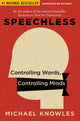 Book cover of: Speechless. By: Michael Knowles